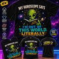 HEAVY SAUCE™ | My Horoscope Says I'm Out Of This World. Literally. Alien Tee